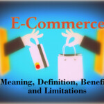 Electronic Commerce Meaning Definition Benefits And Limitations