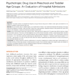 PDF Psychotropic Drug Use In Preschool And Toddler Age Groups An