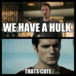 25 Hilarious Hulk Vs Superman Memes That Prove Who s The Strongest