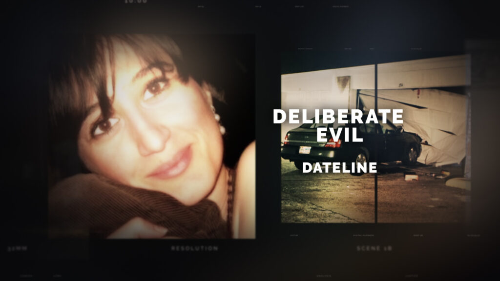 Watch Dateline Episode Deliberate Evil NBC